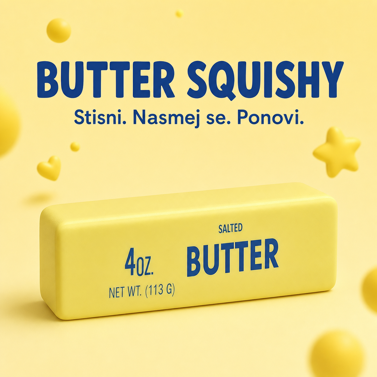BUTTER SQUISHY